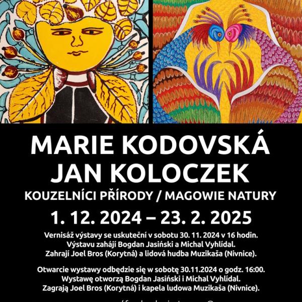 MARIE KODOVSKÁ - JAN KOLOCZEK: KOUZELNÍCI PŘÍRODY, 1.12.2024-23.2.2025